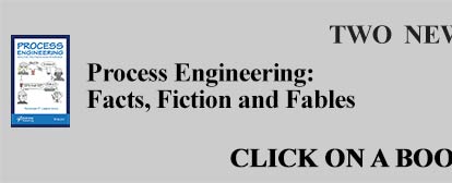 Process Engeneering: Facts, Fiction and Fables